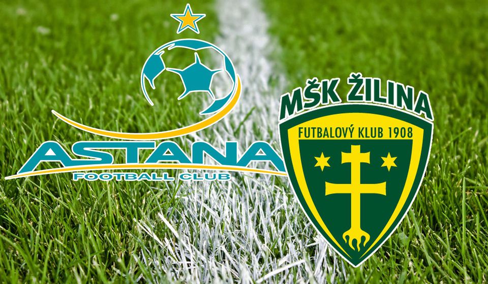 ONLINE: FC Astana - MŠK Žilina.