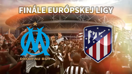 Finále Európskej ligy: Olympique Marseille vs. Atlético Madrid