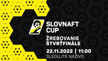 Žreb štvrťfinále Slovnaft Cupu 2022/23 (Slovenský pohár)