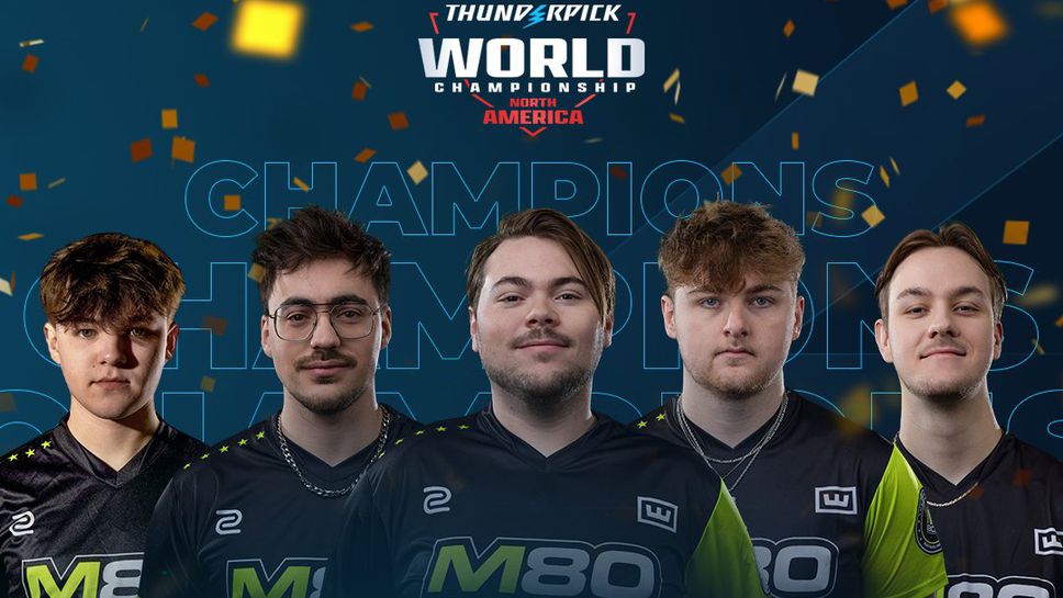 M80 спечели златото от Thunderpick World Championship NA