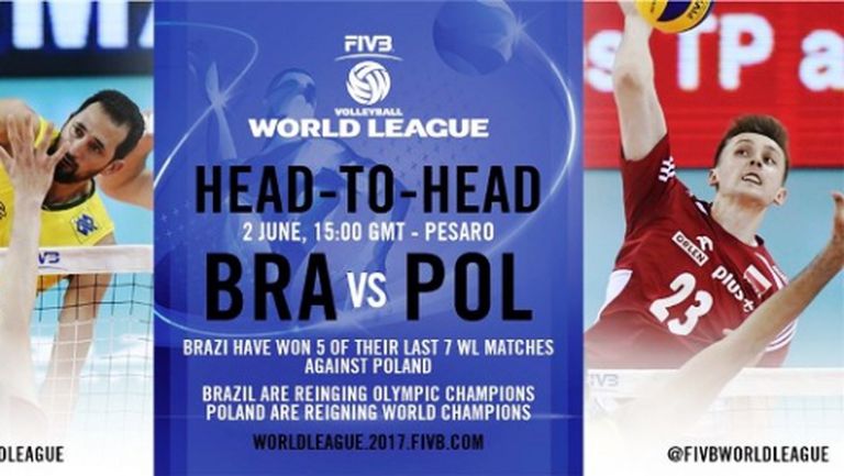 Бразилия срещу Полша на старта на Световната лига! Гледайте мача ТУК!!!