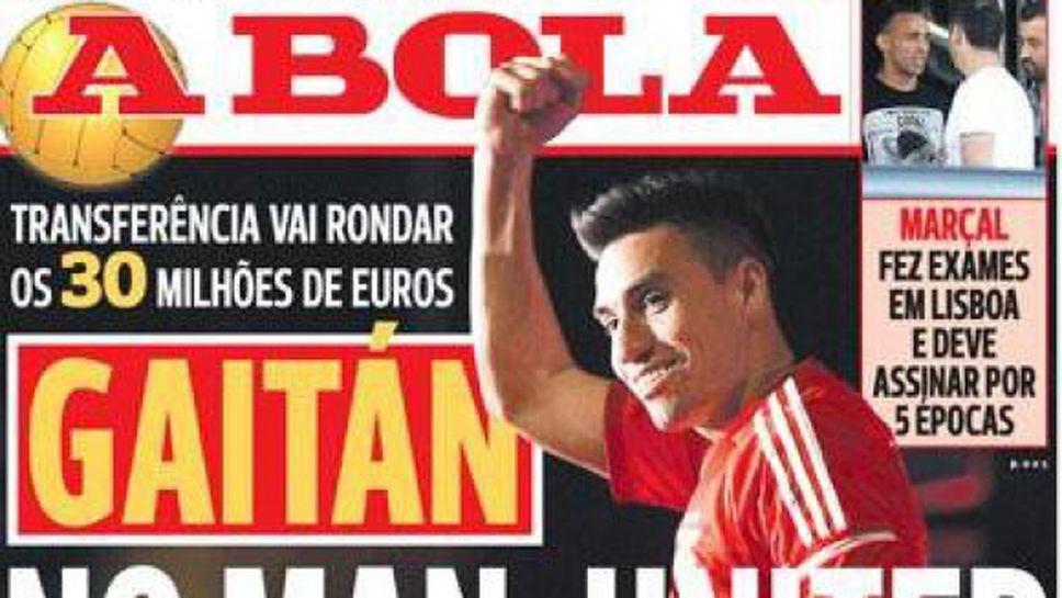 В Португалия: Манчестър Юнайтед взе Гайтан от Бенфика