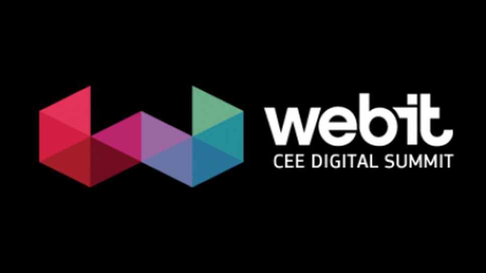 (АРХИВ) Горещи новини от Webit CEE Digital Summit