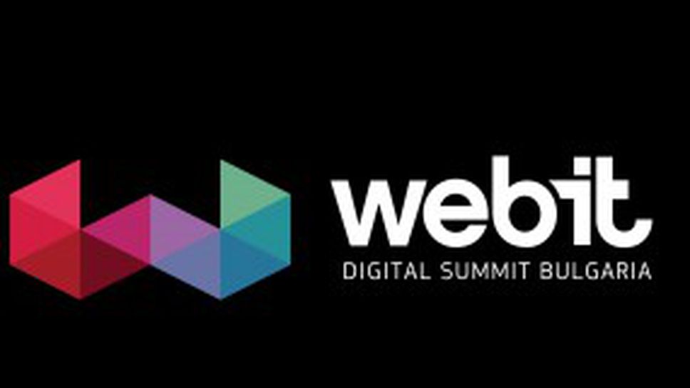 (АРХИВ) Официалната програма на Webit България вече е обявена