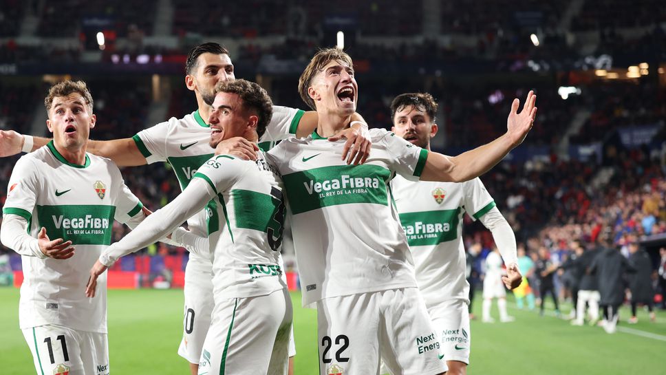 Сензацията Елче влезе в топ 4