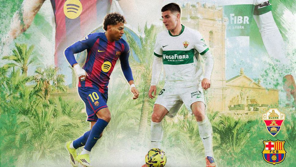 Съставите на Елче и Барселона