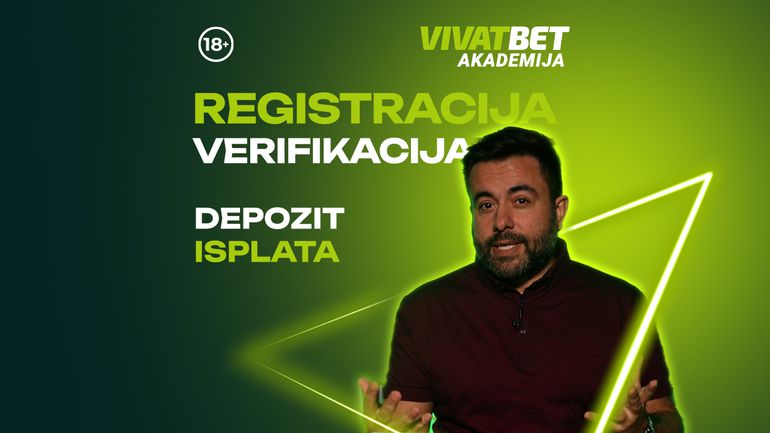 Registracija na sajt za klađenje, verifikacija, uplata i isplata sredstava| VivatBet Akademija ep. 2