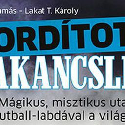 Puskás, Ronaldo, és világkörüli utak is felidéződnek az új sportkönyvben