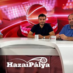 HazaiPálya – Elhoztuk a három pontot Belgrádból!; barátságtalan csehek a Puskásban; a kupában bizonyíthat először Sztankovics