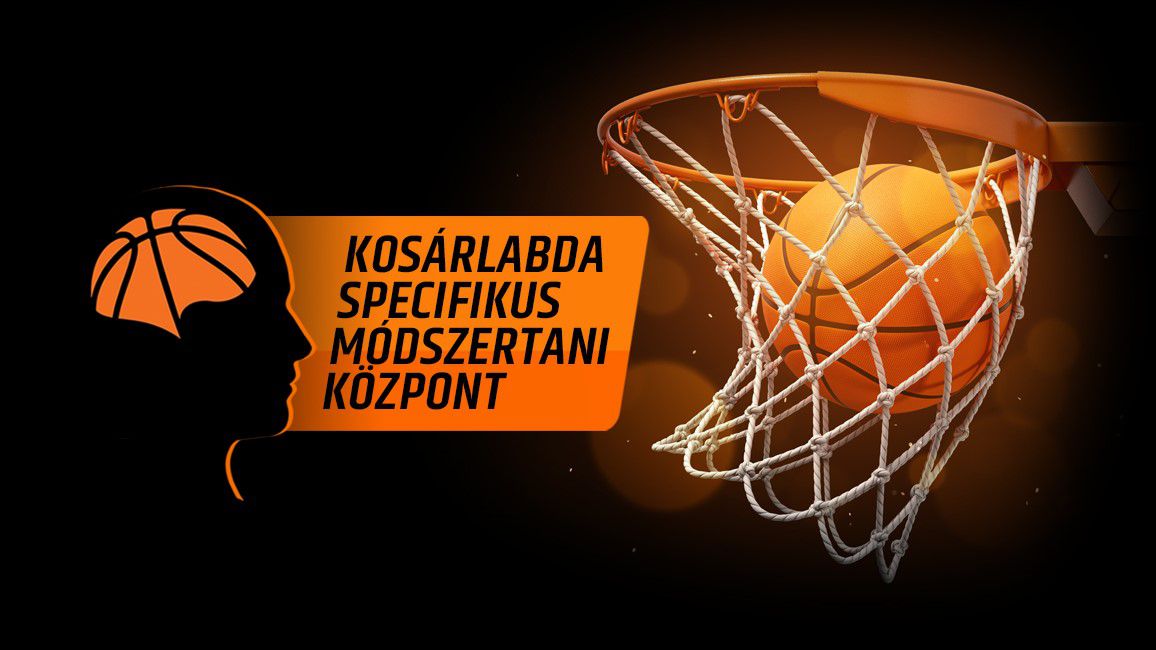 Fotó: Kosárlabda Specifikus Módszertani Központ