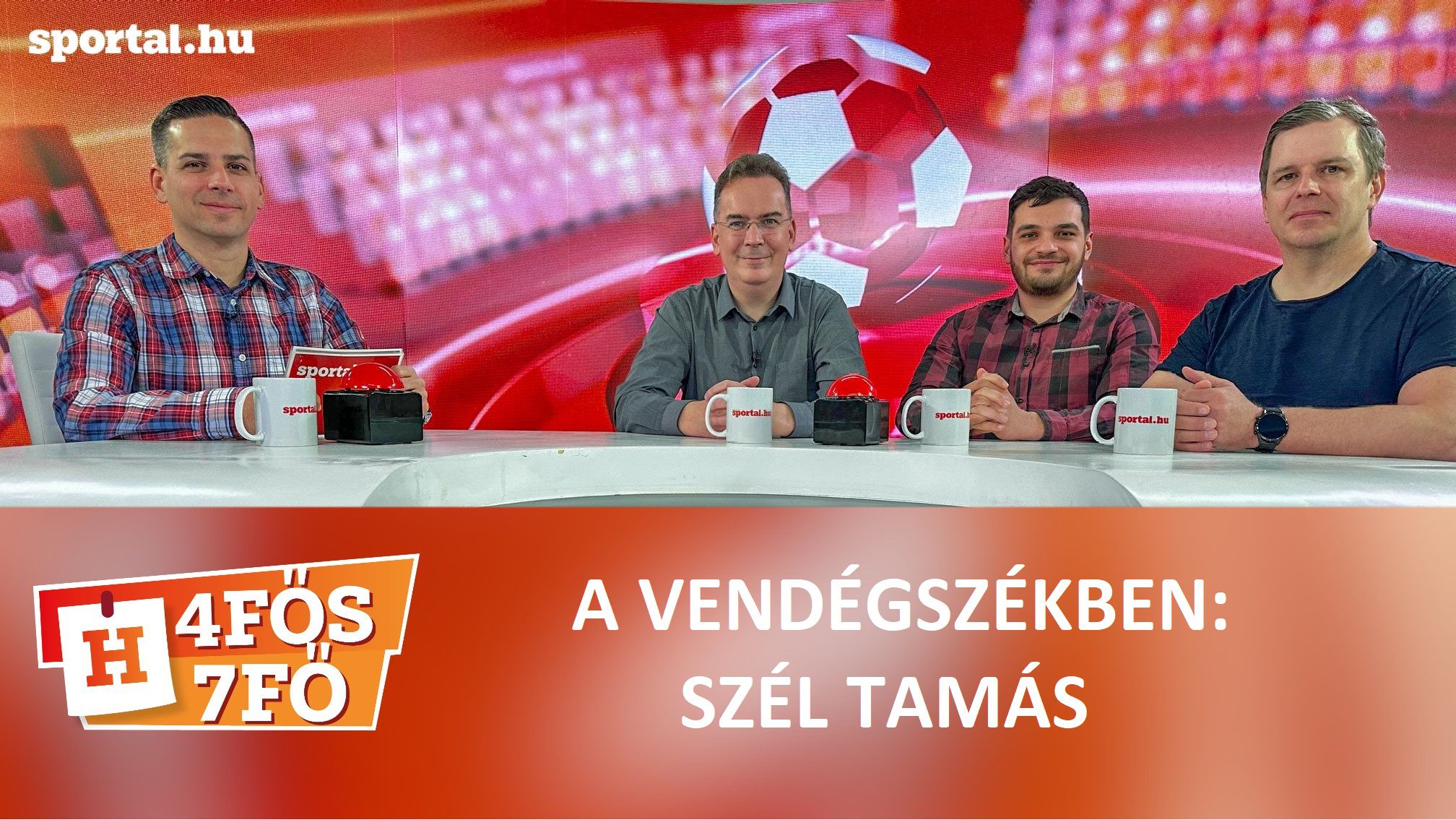 A Sportal Tv stúdiójában: Cselleng Ádám, Kecskés István, Cseh Benjámin és Szél Tamás