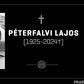 Meghalt Péterfalvi Lajos
