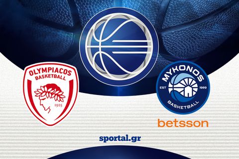 LIVE: ΟΛΥΜΠΙΑΚΟΣ-ΜΥΚΟΝΟΣ BETSSON