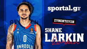 Ο Σέιν Λάρκιν στο Sportal: «Δεν έχω δει στην Ευρώπη ατμόσφαιρα σαν του ΟΑΚΑ, ποιος ξέρει τι επιφυλάσσει το μέλλον»