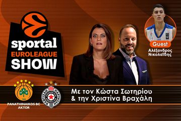 🏀Sportal Euroleague Show: Θωρηκτό Λεσόρ, αδίστακτος Ναν και τέζα η Παρτίζαν