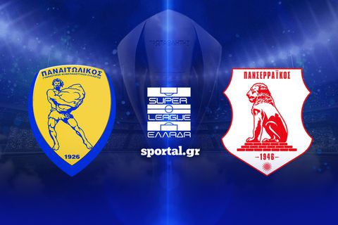 LIVE: ΠΑΝΑΙΤΩΛΙΚΟΣ - ΠΑΝΣΕΡΡΑΪΚΟΣ