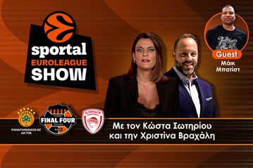 Sportal Euroleague Show LIVE από το Βερολίνο: Παναθηναϊκός & Ολυμπιακός μπαίνουν στη μάχη του Final 4!