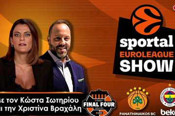 Sportal Euroleague Show LIVE από το Βερολίνο με Παναθηναϊκός - Φενέρμπαχτσε