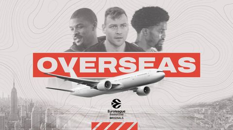 Overseas: Η νέα σειρά ντοκιμαντέρ της EuroLeague - Ο ΜακΚίσικ αφηγείται σκληρές ιστορίες και ο Χάινς συστήνεται στους συμπατριώτες του