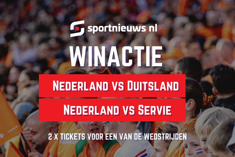 Win 2 tickets voor de wedstrijd Nederland vs. Duitsland in de Johan Cruijff ArenA of Nederland vs. Servië in het Philips Stadion!