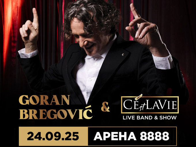 Важна информация за концерта на Горан Брегович и C'est La Vie Live Band & Show